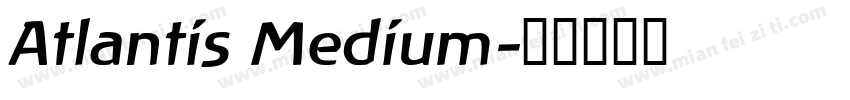 Atlantis Medium字体转换